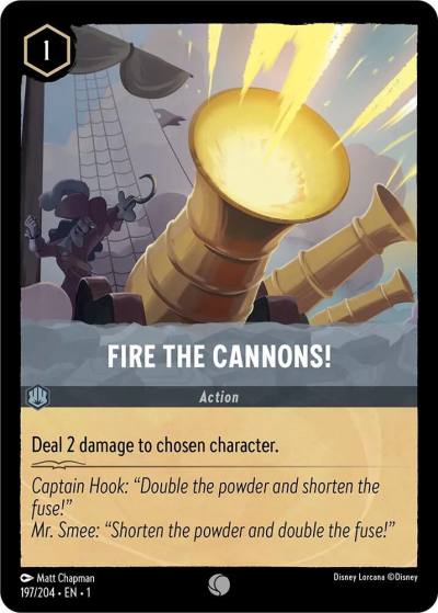 Fire the Cannons 197/204 The First Chapter Lorcana card