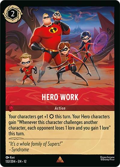 Hero Work 132/204 Wilds Unknown Lorcana card