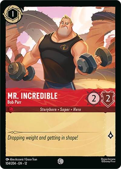 Mr. Incredible Bob Parr 104/204 Wilds Unknown Lorcana card